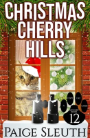 Christmas in Cherry Hills by Sleuth, Paige