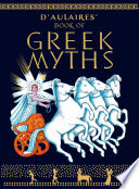 Ingri and Edgar Parin d'Aulaire's book of Greek myths by D'Aulaire, Ingri