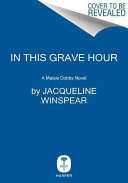 In this grave hour by Winspear, Jacqueline
