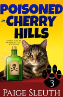 Poisoned in Cherry Hills by Sleuth, Paige