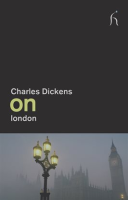 On London by Dickens, Charles