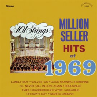 101 Strings Play Million Seller Hits of 1969 (Remastered from the Original Master Tapes) by 101 Strings Orchestra
