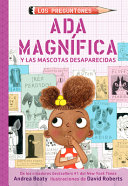 Ada Magnífica y las mascotas desaparecidas by Beaty, Andrea