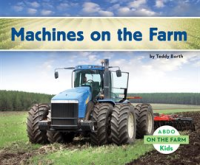 Machines on the Farm by Borth, Teddy