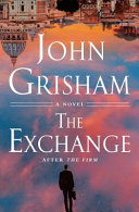 The exchange by Grisham, John