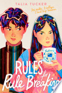 Rules for rule breaking by Tucker, Talia