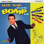 Who put the bomp in the bomp bomp bomp by Mann, Barry