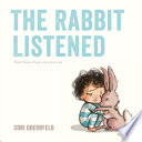 The rabbit listened by Doerrfeld, Cori