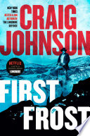 First Frost: A Longmire Mystery by Johnson, Craig