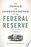 The_power_and_independence_of_the_Federal_Reserve