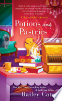 Potions and pastries by Cates, Bailey