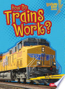 How do trains work? by Silverman, Buffy