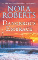 Dangerous embrace by Roberts, Nora