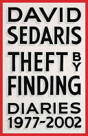 Theft by finding by Sedaris, David