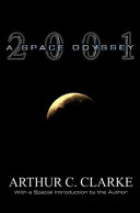 2001, a space odyssey by Clarke, Arthur C