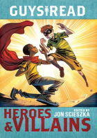 Heroes & Villains by Scieszka, Jon