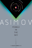 Pebble in the sky by Asimov, Isaac