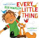 Every little thing by Marley, Cedella
