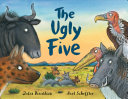The Ugly Five by Donaldson, Julia