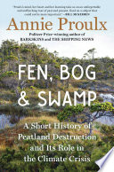 Fen, bog & swamp by Proulx, Annie