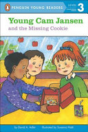 Young Cam Jansen and the missing cookie by Adler, David A