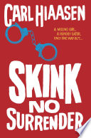 Skink--no surrender by Hiaasen, Carl