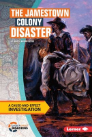 The Jamestown Colony Disaster by Lusted, Marcia Amidon