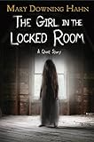 The girl in the locked room by Hahn, Mary Downing