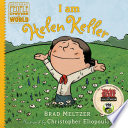 I am Helen Keller by Meltzer, Brad