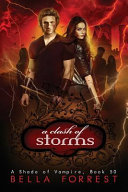 A clash of storms by Forrest, Bella