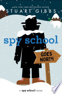 Spy school goes north by Gibbs, Stuart