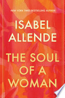 The soul of a woman by Allende, Isabel