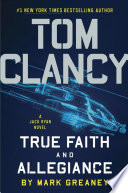 True faith and allegiance by Greaney, Mark