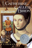 Catherine, called Birdy by Cushman, Karen