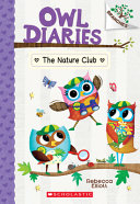 The nature club by Elliott, Rebecca