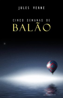 Cinco Semanas de Balão by Verne, Jules