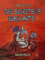 The Secrets of Black Arts! by Anonymous