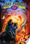 Escape from Fire Mountain by Paulsen, Gary