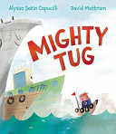 Mighty Tug by Capucilli, Alyssa Satin