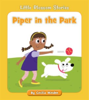 Piper in the Park by Minden, Cecilia