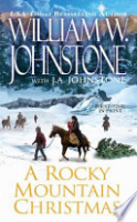 A Rocky Mountain Christmas by Johnstone, William W