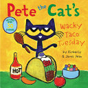 Pete the Cat's wacky taco Tuesday by Dean, Kim