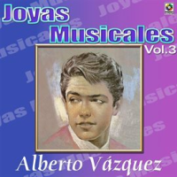 Joyas Musicales: Tres Estilos, Vol. 3 by Alberto Vazquez