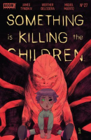 Something is Killing the Children by IV, James Tynion