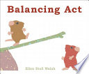 Balancing act by Walsh, Ellen Stoll