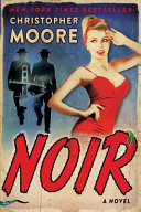 Noir by Moore, Christopher