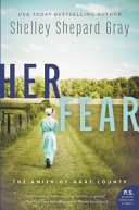 Her fear by Gray, Shelley Shepard
