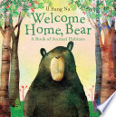 Welcome home, Bear by Na, Il Sung