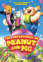 The adventures of Peanut and Pig 