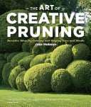 The_art_of_creative_pruning___inventive_ideas_for_training_and_shaping_trees_and_shrubs